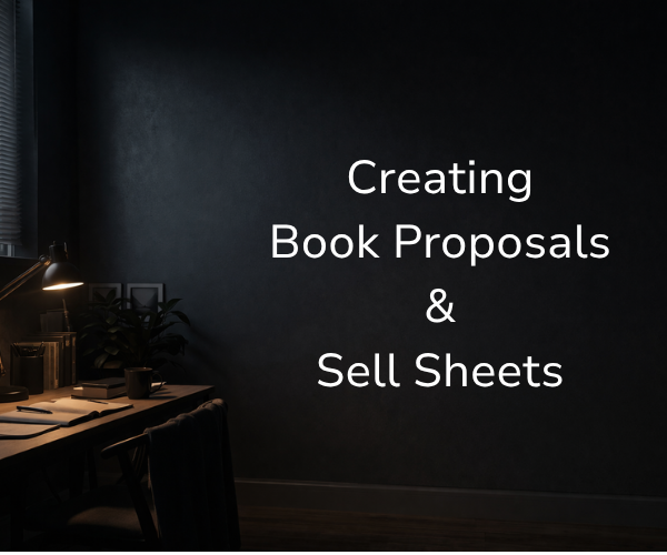 Creating Book Proposals & Sell Sheets